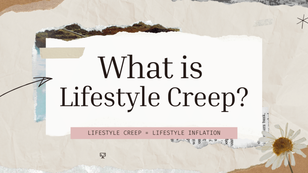 What is Lifestyle Creep