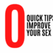 10 Quick Tips to Improve Your Sex Life